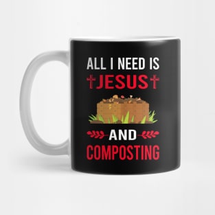 I Need Jesus And Composting Compost Composter Mug